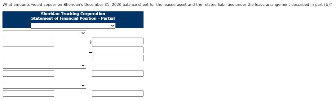What amounts would appear on Sheridans December 31, 2020 balance sheet for the leased asset and the related liabilities unde
