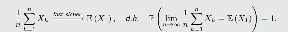 1 1 . fast sicher k E (X1), E Xk = E