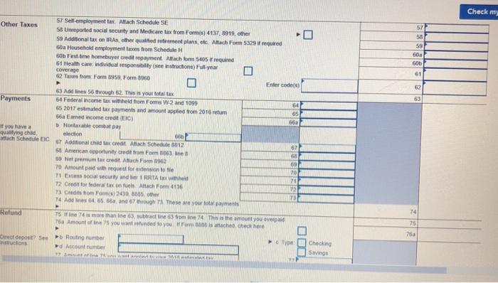 Other Taxes Payments Refund 57 Self employment tax. Altach Schedule SE S8 Unreported social security and