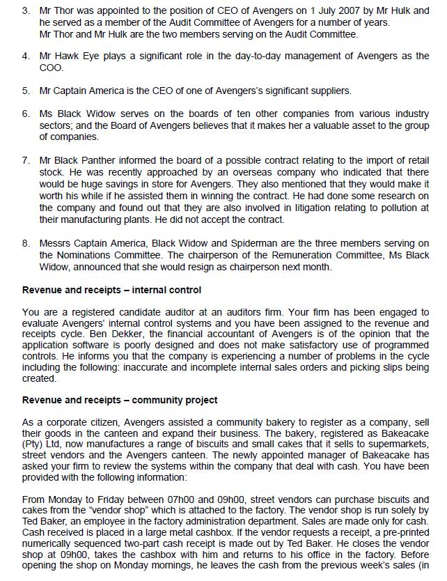 3. Mr Thor was appointed to the position of CEO of Avengers on 1 July 2007 by Mr Hulk and he served as a member of the Audit