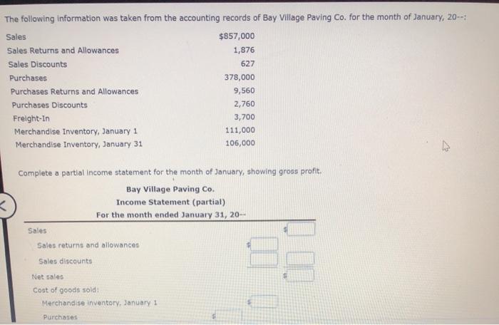 627 The following information was taken from the accounting records of Bay Village Paving Co. for the month of January, 20--