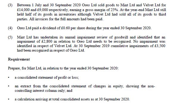 (3) Between 1 July and 30 September 2020 Oreo Ltd sold goods to Mint Ltd and Velvet Ltd for £14,000 and £9,000 respectively,