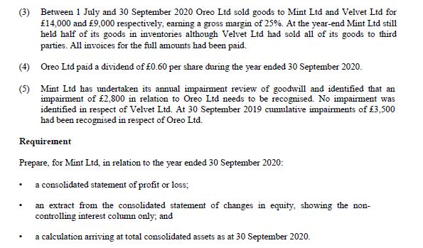(3) Between 1 July and 30 September 2020 Oreo Ltd sold goods to Mint Ltd and Velvet Ltd for £14,000 and £9,000 respectively,