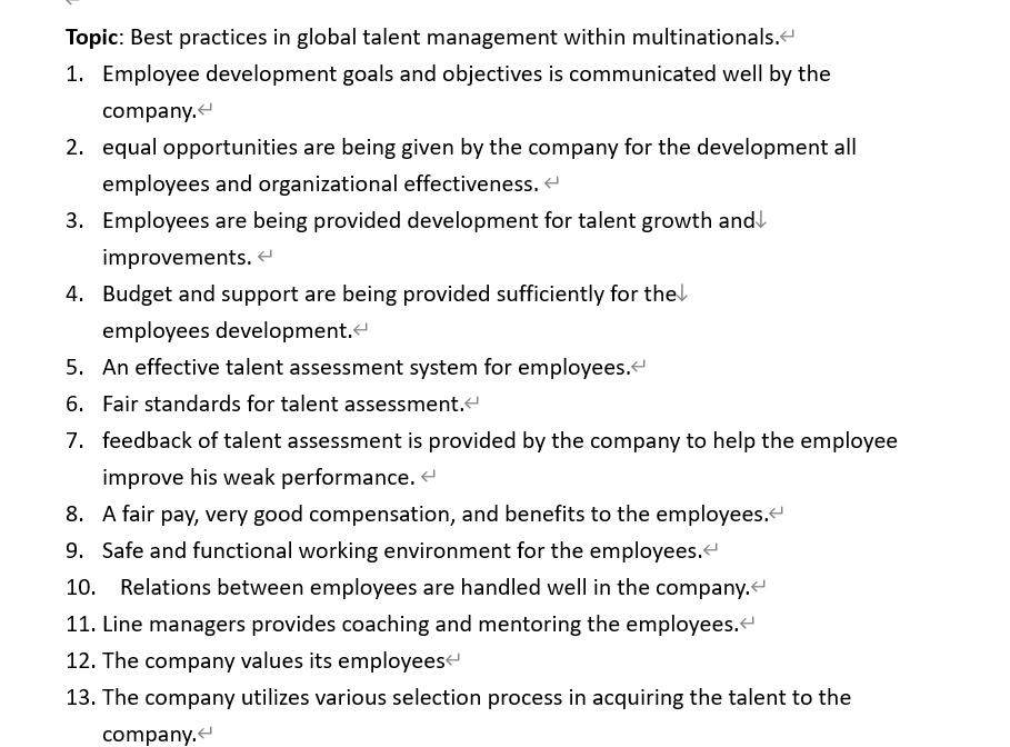 Topic: Best practices in global talent management within multinationals. 1. Employee development goals and objectives is comm