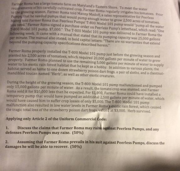 Roma has a large tomato farm on Maryland's Eastern Shore. To meet