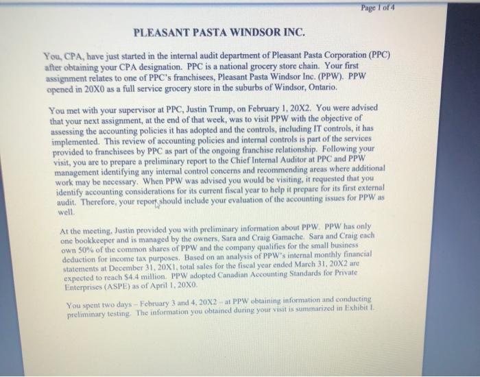 Page 1 of 4 PLEASANT PASTA WINDSOR INC. You, CPA, have just started in the internal audit department of Pleasant Pasta Corpor