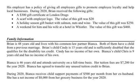 His employer has a policy of giving all employees gifts to promote employee loyalty and help local