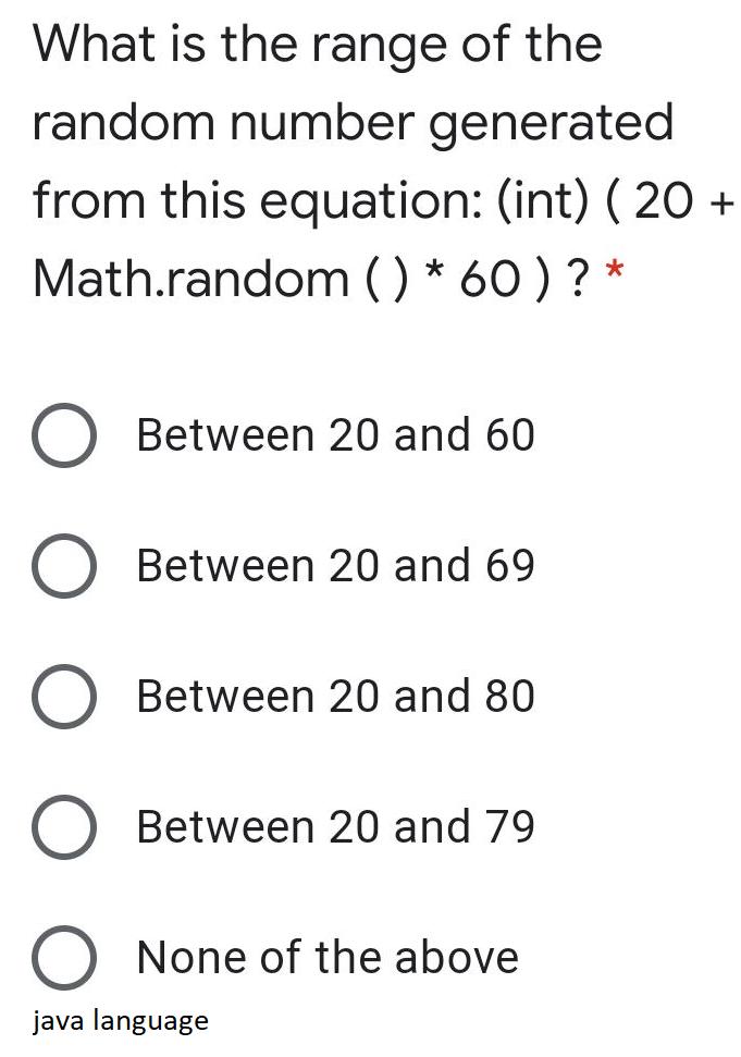 What is the range of the random number generated from this equation: