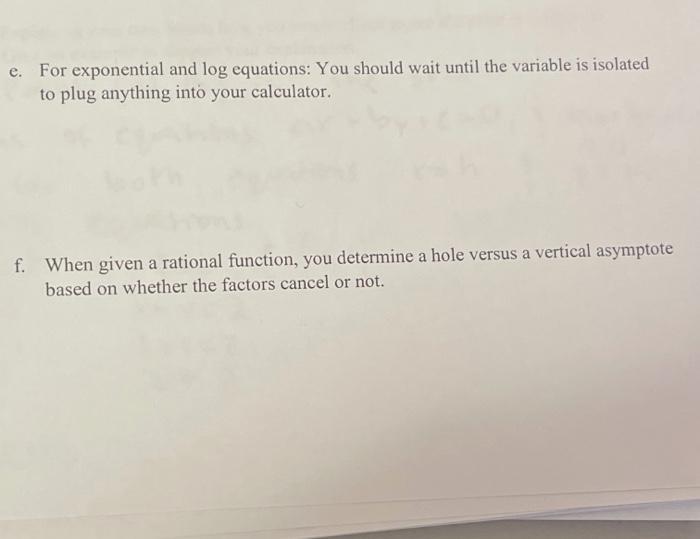 e. For exponential and log equations: You should wait until the variable