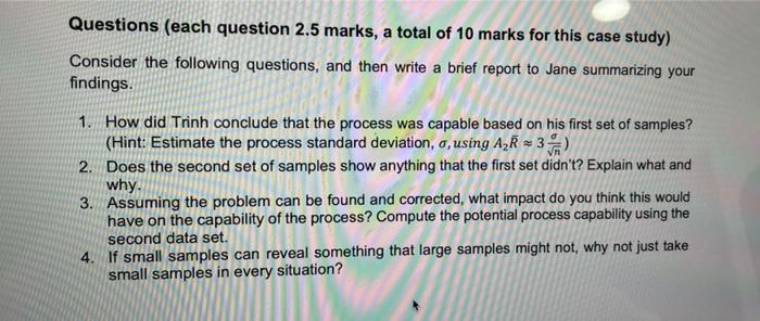 Questions (each question 2.5 marks, a total of 10 marks for this case study) Consider the following questions, and then write