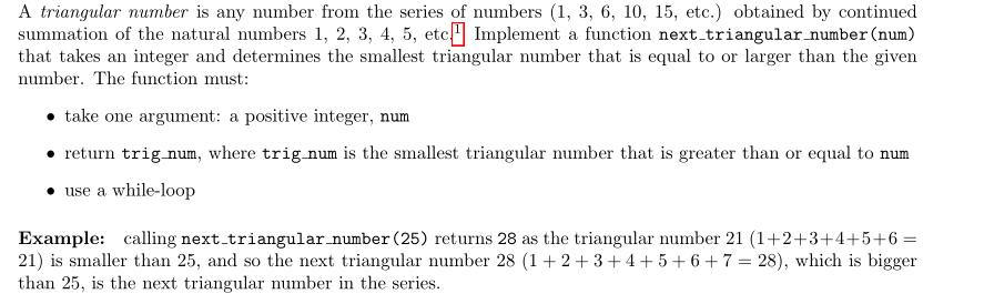 A triangular number is any number from the series of numbers (1, 3, 6, 10, 15, etc.) obtained by continued summation of the n