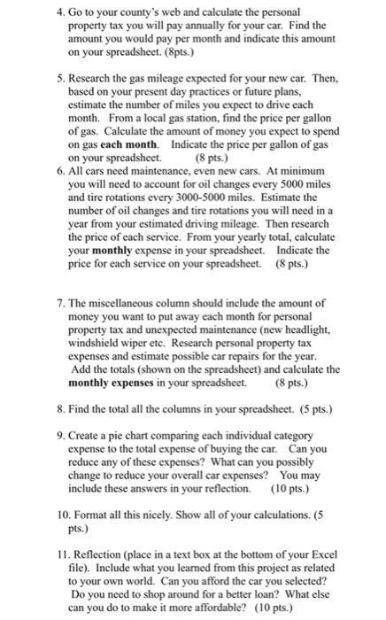 4. Go to your countys web and calculate the personal property tax you will pay annually for your car. Find the amount you wo