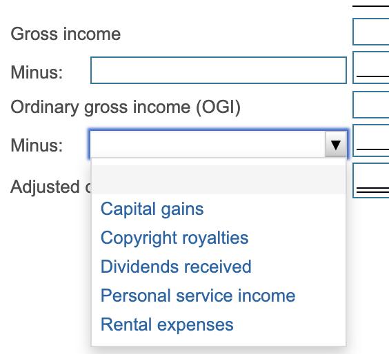 Gross income Minus: Ordinary gross income (ОGI) Minus: Adjusted Capital gains Copyright royalties Dividends received Personal