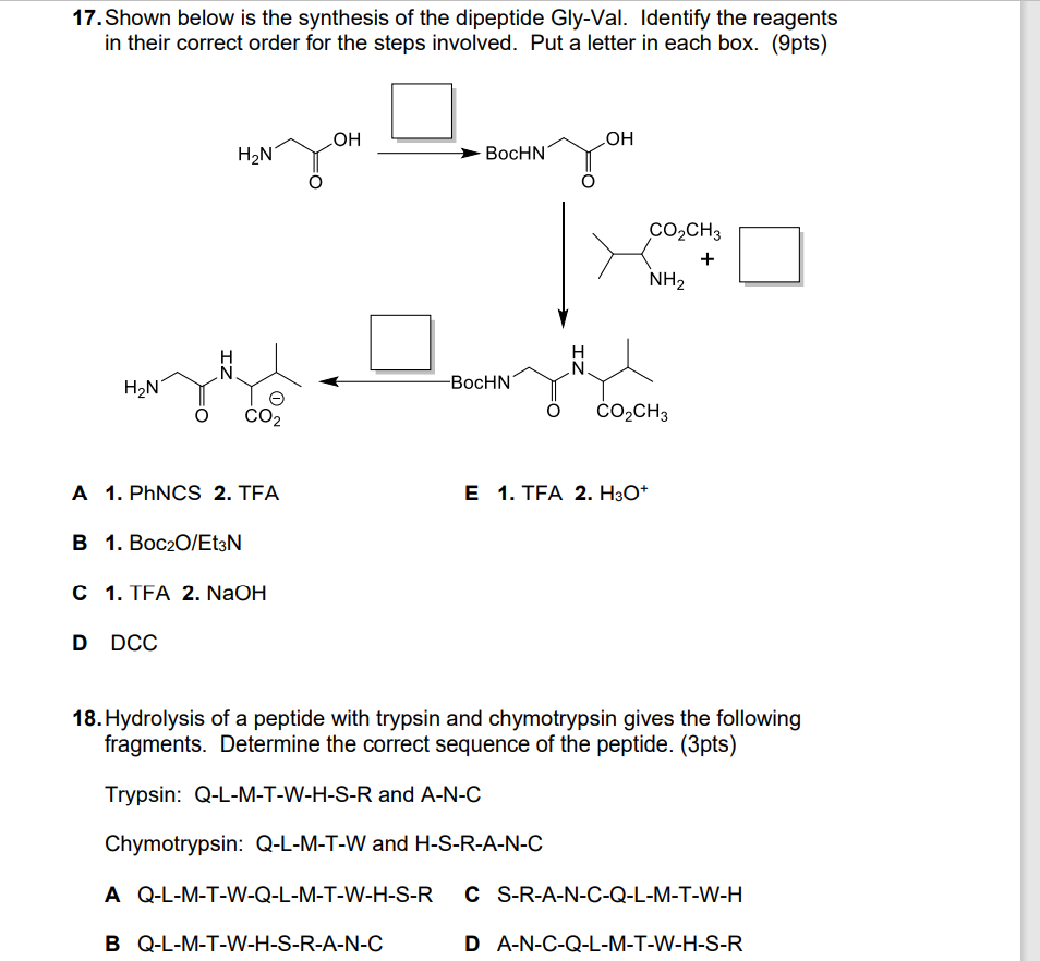 17. Shown below is the synthesis of the dipeptide Gly-Val. Identify the reagents in their correct order for the steps involve