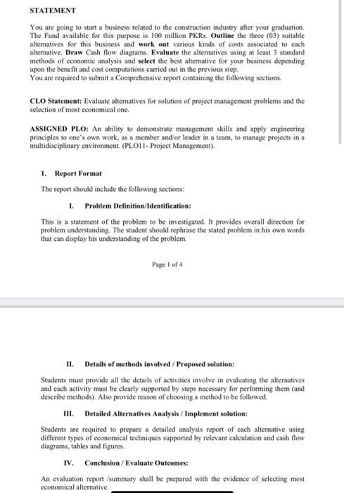 STATEMENT You are going to start a business related to the construction industry after your graduation The Fund available for