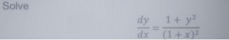 Solve 1+ y2 dy dx (1+x)
