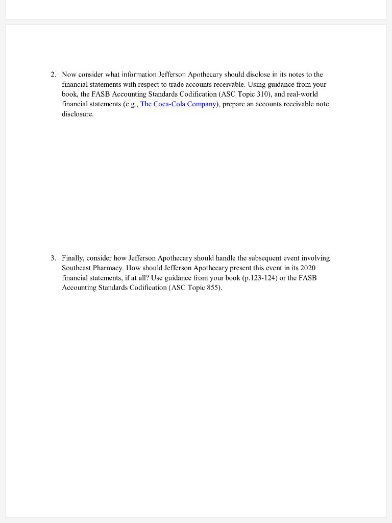 2. Now consider what information Jefferson Apothecary should disclose in its notes to the financial statements with respect t