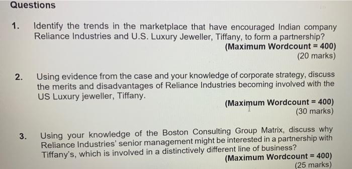 Questions 1. Identify the trends in the marketplace that have encouraged Indian company Reliance Industries and U.S. Luxury J