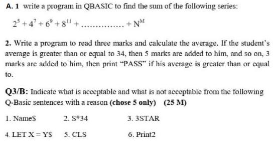 A. 1 write a program in QBASIC to find the sum of