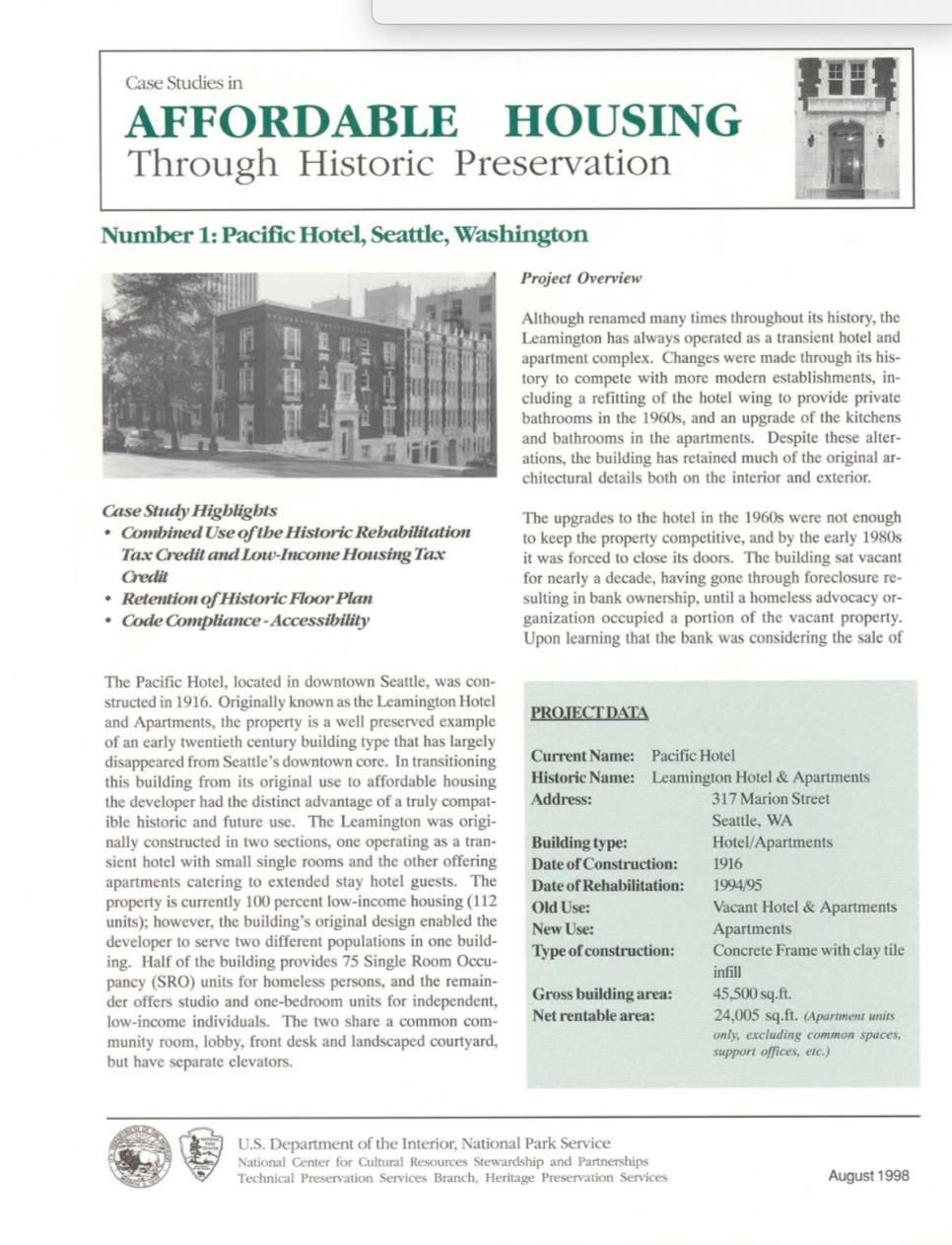 Case Studies in AFFORDABLE HOUSING Through Historic Preservation Number 1: Pacific Hotel, Seattle, Washington Project Overvie