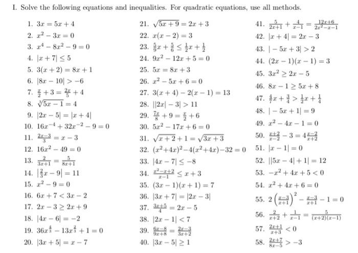 12.6 I. Solve the following equations and inequalities. For quadratic equations, use all methods. 1. 3.x = 5.0 + 4 21. 5x + 9