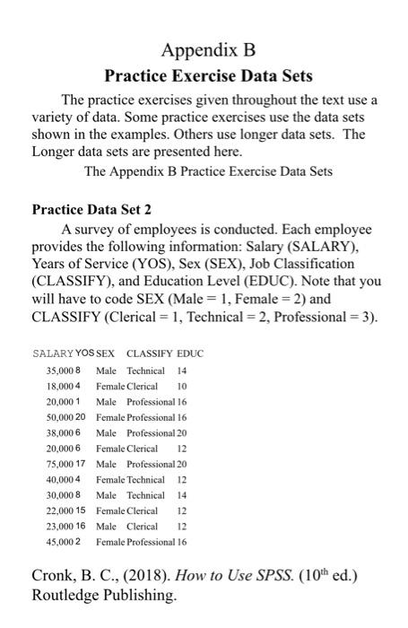 Appendix B Practice Exercise Data Sets The practice exercises given throughout the text use a variety of data. Some practice