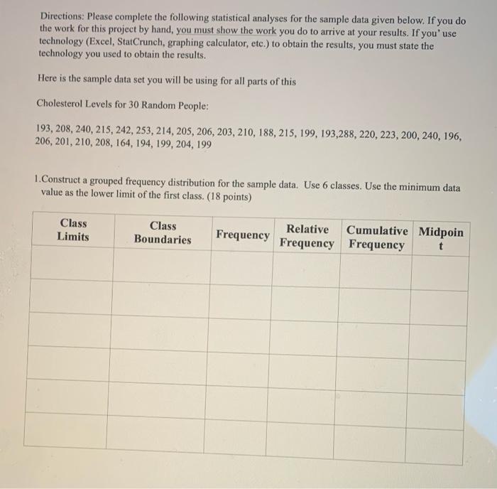 Directions: Please complete the following statistical analyses for the sample data given below. If you do the work for this p