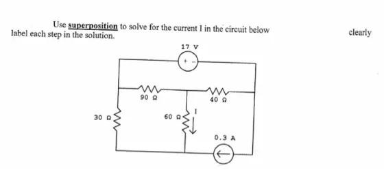 Use superposition to solve for the current I in the circuit below