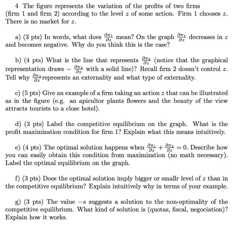 4 The figure represents the variation of the profits of two firms (firm 1 and firm 2) according to the level
