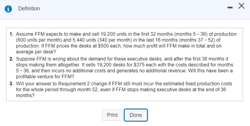 Definition 1. Assume FFM expects to make and sell 19,200 units in the first 32 months (months 5-36) of production (600 units