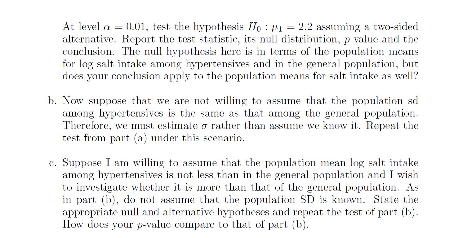 At level a = 0.01, test the hypothesis Ho : [l1 = 2.2 assuming a two-sided alternative. Report the test statistic, its null d