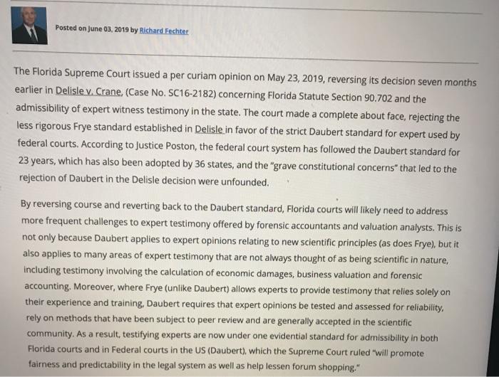 Posted on June 03, 2019 by Richard Fechter The Florida Supreme Court issued a per curiam opinion on May 23, 2019, reversing i