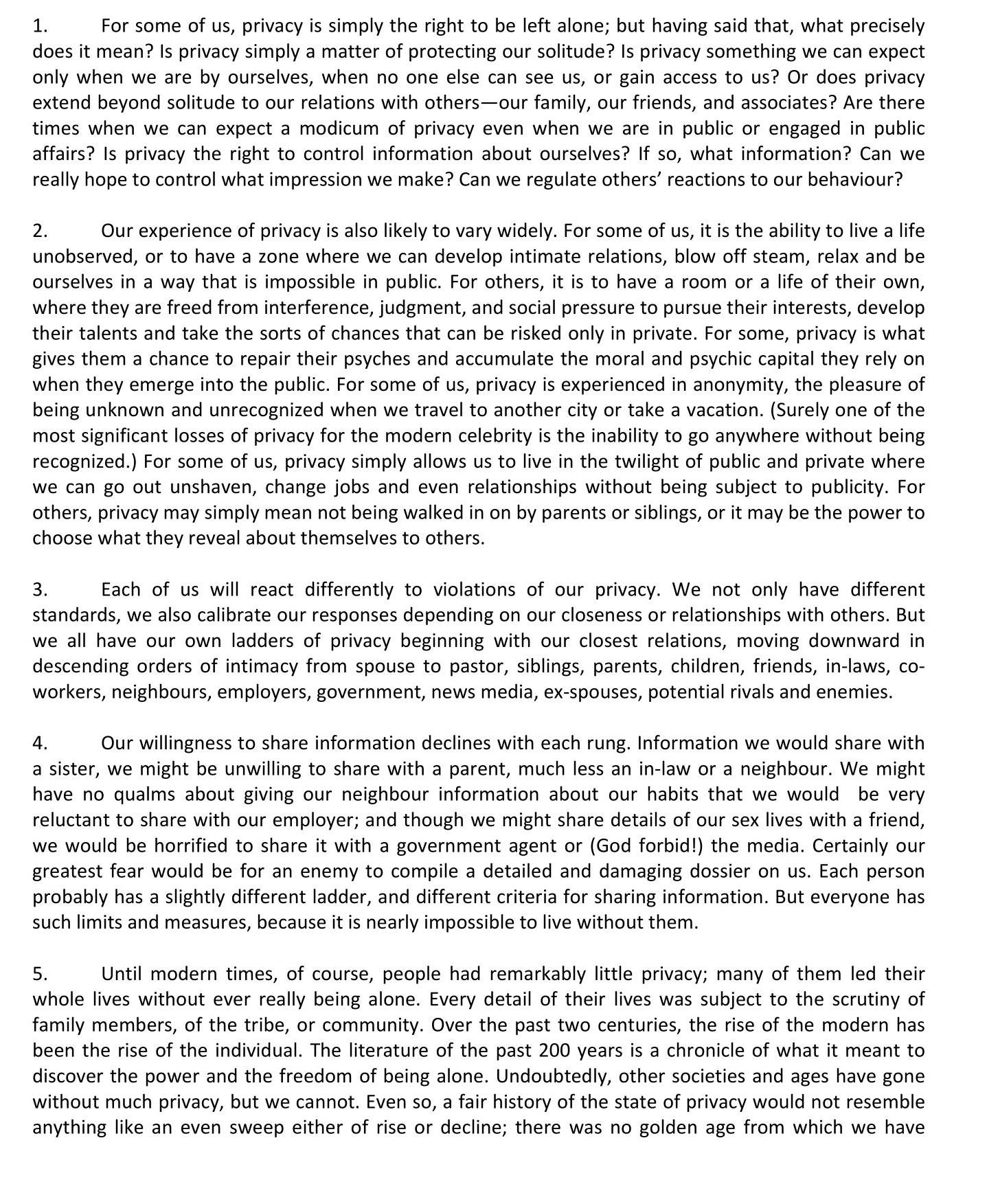 1. For some of us, privacy is simply the right to be