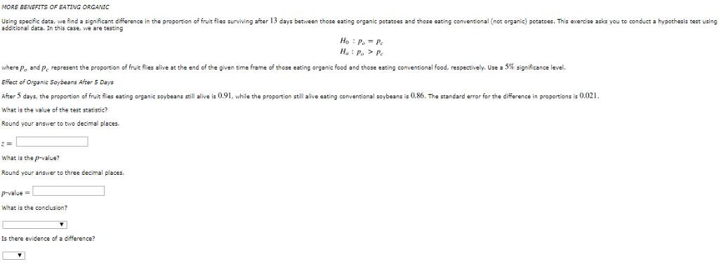 MORE BENEFITS OF EATING ORGANIC Using specific data, we find a significant