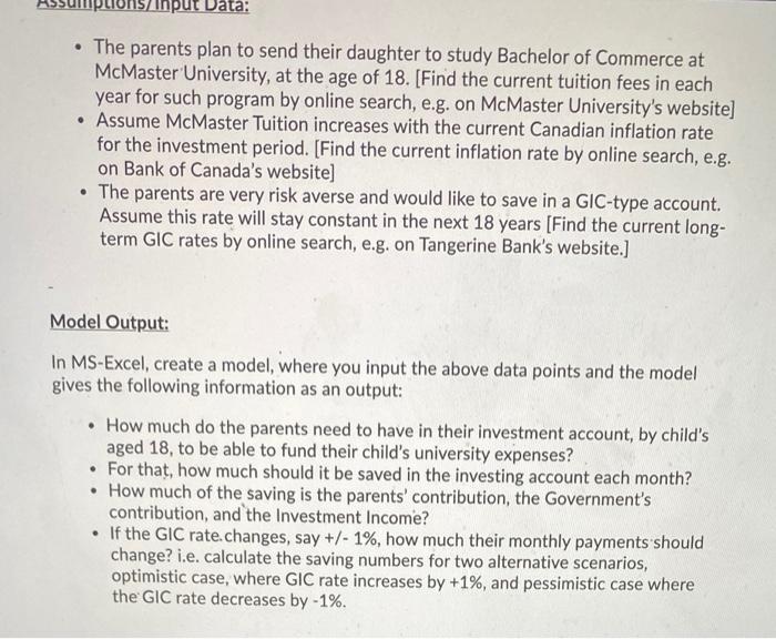 input Data: • The parents plan to send their daughter to study Bachelor of Commerce at McMaster University, at the age of 18.