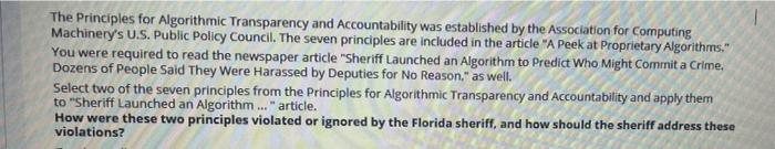 The Principles for Algorithmic Transparency and Accountability was established by the Association for Computing Machinerys U