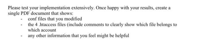 Please test your implementation extensively. Once happy with your results, create a single PDF document that shows: - conf fi