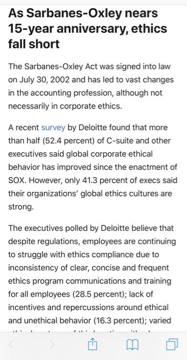As Sarbanes-Oxley nears 15-year anniversary, ethics fall short The Sarbanes-Oxley Act was signed into law on July 30, 2002 an