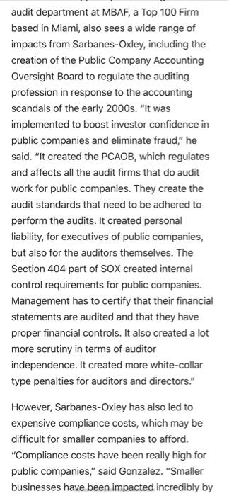 audit department at MBAF, a Top 100 Firm based in Miami, also sees a wide range of impacts from Sarbanes-Oxley, including the