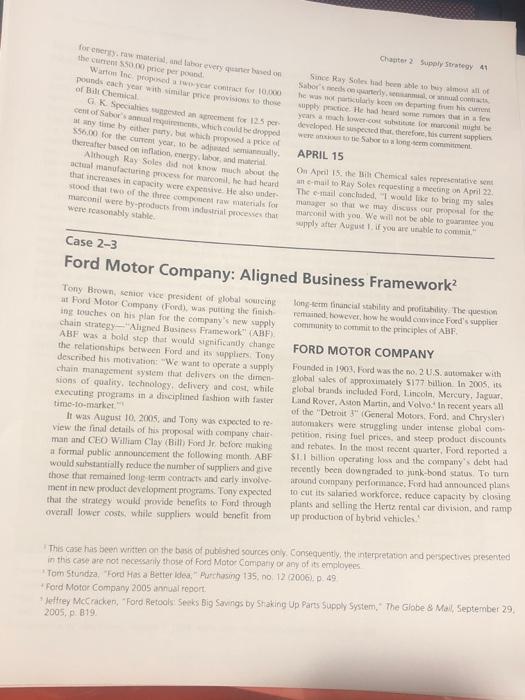 Chapter 2 Supply Strategy 41 for energy, raw material, and labor every quarter based on the current S50.00 price per pound. W