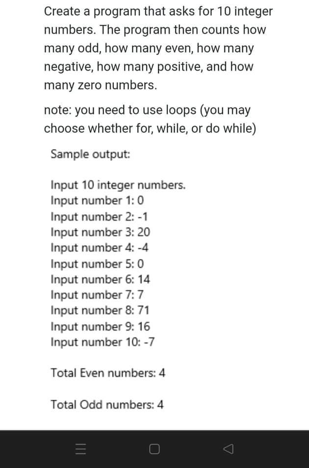 Create a program that asks for 10 integer numbers. The program then