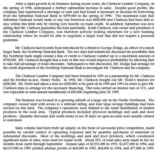 After a rapid growth in Its business during recent years, the Clarkson