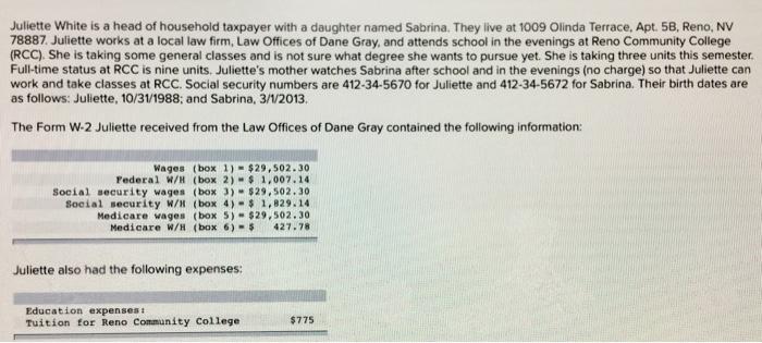 Juliette White is a head of household taxpayer with a daughter named Sabrina. They live at 1009 Olinda Terrace, Apt. 5B, Reno