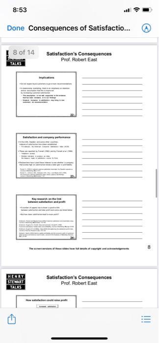 8:53 .Done Consequences of Satisfactio... 8 of 14 Satisfactions Consequences Prof. Robert East TALKS Section and competence