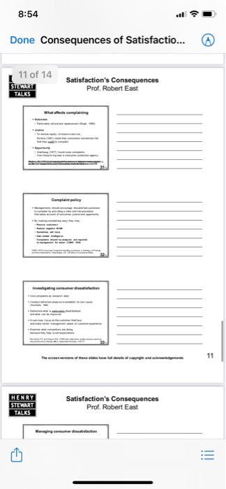 8:54 .Done Consequences of Satisfactio... 11 of 14 STEWART TALKS Satisfactions Consequences Prof. Robert East What affect c