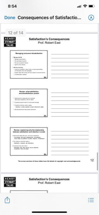 8:54 .Done Consequences of Satisfactio... 12 of 14 HENRY STEWART TALKS Satisfactions Consequences Prof. Robert East und sin