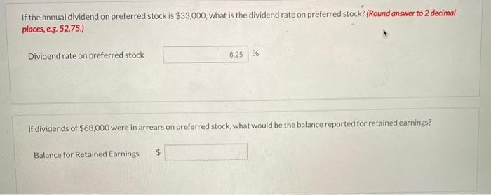 If the annual dividend on preferred stock is $33,000, what is the dividend rate on preferred stock? (Round answer to 2 decima
