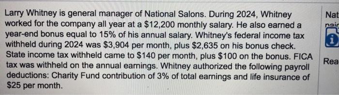 Nat naid iLarry Whitney is general manager of National Salons. During 2024, Whitney worked for the company all year at a $12