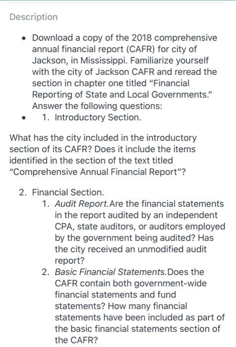 Description • Download a copy of the 2018 comprehensive annual financial report (CAFR) for city of Jackson, in Mississippi. F