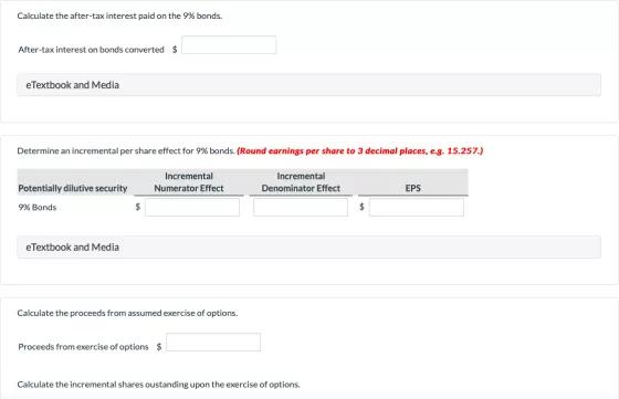 Calculate the after-tax interest paid on the 9% bonds. After-tax interest on bonds converted $ e Textbook and Media Determine